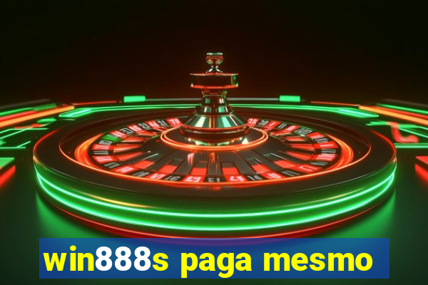 win888s paga mesmo